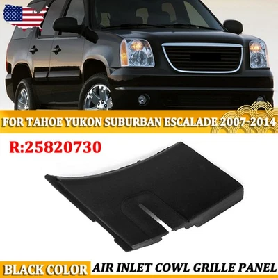 For Tahoe/Yukon/Suburban 2007-2014 25820730 Air Inlet Cowl-Grille Panel Right US Foto 1 de 4