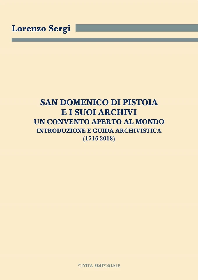 Lorenzo Sergi San Domenico di Pistoia e i suoi archivi:  (Paperback) (UK IMPORT) - Image 1 of 1