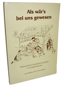 Weihnachtliche Geschichten und Spiele in Grabfeld-Mundart - Rhön- Unterfranken - Picture 1 of 3