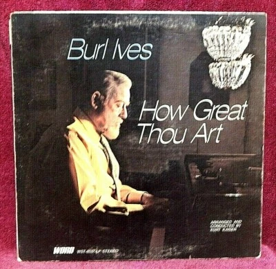 Burl Ives How Great Thou Art LP PLAY TESTED Foto 1 de 4