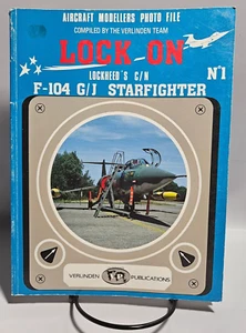 Lock ON Lockheed's: C/N F-104, G/J Starfighter, 1983 Verlinden Publications - Picture 1 of 13