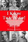 I Know That Name!: The People Behind Canada's Best Known Brand Names from...