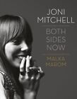 Joni Mitchell: Deux Côtés Now: Conversations Avec Malka Marom Par , Ne