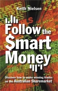 Follow the Smart Money: Discover How to Make Winning Trades on the Australian Sh - Picture 1 of 1