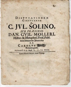 DANIEL Wlhm MOLLER 1693 dissertation: DISPUTATIONEM CIRCULAREM DE C. JUL. SOLINO - Picture 1 of 3