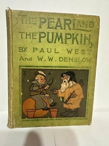 Paul West, W W Denslow / Die Perle und der Kürbis 1. Auflage 1904 - Bild 1 von 23