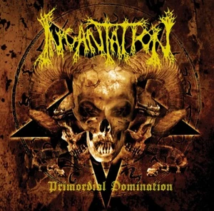INCANTATION - Primordial Domination Massacre Six Feet Under Obituary Deicide - Picture 1 of 1