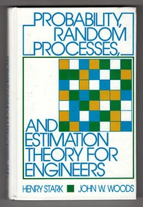 Probability, Random Processes and Estimation Theory for Engineers, Stark & Woods - Imagen 1 de 2