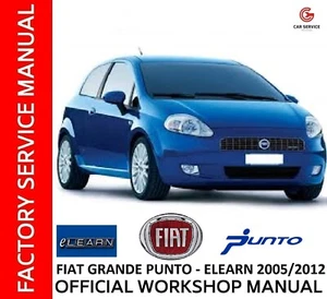 FIAT GRANDE PUNTO 2005/2012 ELEARN WORKSHOP MANUAL REPAIR SERVICE WIRING DIAGRAM - Zdjęcie 1 z 6