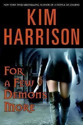 Signed First Edition Harrison, Kim - For a Few Demons More (The Hollows, Book 5) - Image 1 of 1