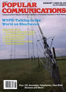 Popular Communications Magazine August 1988 WYFR Talking To The World Shortwave  - Picture 1 of 2