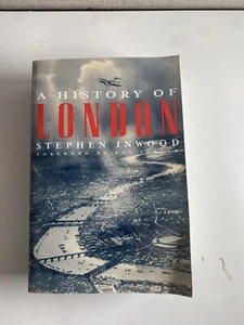 History of London by Stephen Inwood (1998, Trade Paperback) - Picture 1 of 5