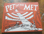 Pet of the Met Lydia and Don Freeman 1969 Hardcover