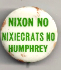 Nixon NO NIXIECRATS NO Humphrey Pin pinback Button 1968 ~ HHH Pinback - Picture 1 of 2