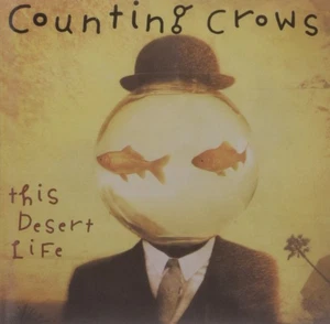 Counting Crows - This Desert Life - CD - New Mint - Picture 1 of 3