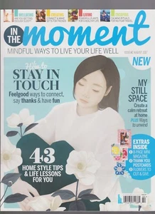 IN THE MOMENT MAGAZINE 43 HOME STYLE TIPS &LIFE LESSONS FOR YOU #2 AUGUST 2017 - Picture 1 of 1