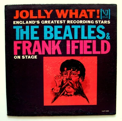 RARE - VEE JAY Oval Label - MONO - JOLLY WHAT THE BEATLES & FRANK IFIELD - 1964 - Image 1 of 4