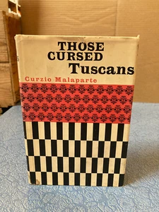 CURZIO MALAPARTE Those Cursed Tuscans HB Ohio University Press 1964 1st/1st - Imagen 1 de 6