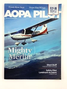 AOPA Pilot, October 2016. Glasair Merlin, Flying Aid In Africa, Texas STOL Race. - Foto 1 di 4