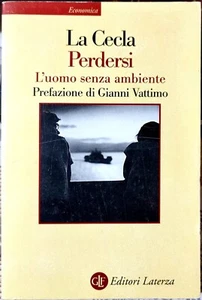 Franco La Cecla, L'uomo senza ambiente, Ed. Laterza, 2000 - Picture 1 of 1