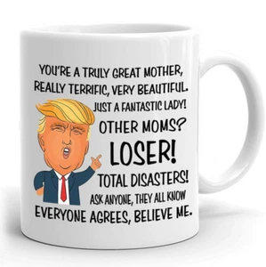 Funny Mug Mother's Day Gift for Mom Donald Trump Great Mother Coffee Mug Tee Cup