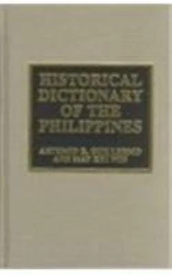 Historical Dictionary of the Philippines Hardcover Guillermo Arte - Image 1 of 2