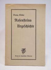 Rosensteins Urgeschichte Heubach bei Schwäbisch Gmünd Franz Keller 1921
