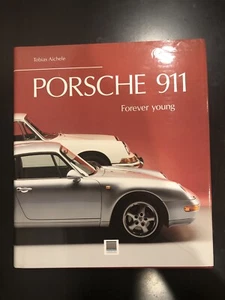 Porsche 911 Forever Young by Tobias Aichele (1995, Hardcover) - Picture 1 of 10