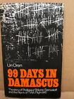 			99 Days in Damascus: Story of Professor Shlomo Samueloff and the 		