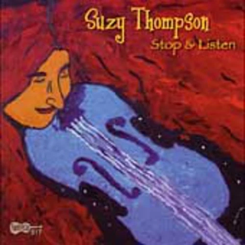 Suzy Thompson - Stop and Listen [Used Very Good CD] - Image 1 of 1