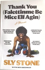 THANK YOU (FALETTINME BE MICE ELF AGIN) MEMOIR Sly Stone 1st UK paperback 2023 - Picture 1 of 2