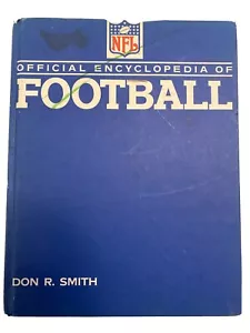 NFL Official Encyclopedia of Football Don R. Smith Hardcover Book 1989 - Picture 1 of 10