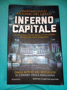 Inferno Capitale Lugli Del Greco - Foto 1 di 2