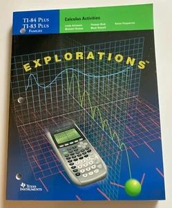 TI-84 Plus TI-83 Plus  Texas Instruments EXPLORATIONS Calculus Activities - Picture 1 of 2