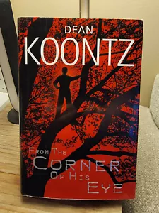 From the Corner of His Eye by Dean Koontz 2000 1st Edition 1st Print DJ HB VGC!! - Picture 1 of 12