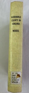 ALBERMARLE COUNTY IN VIRGINIA BY REV. EDGAR WOODS 1901 FIRST ED. REBOUND 1976 - Imagen 1 de 9
