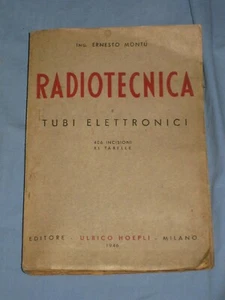 RADIOTECNICA II Tubi elettronici - Ernesto Montù - Hoepli (Q1) - Picture 1 of 11
