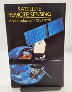 Satellite Remote Sensing by Harris, Routledge & Kegan Paul 1987 Paperback Book - Picture 1 of 18
