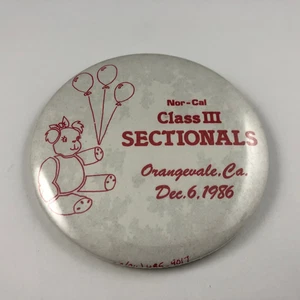 Vintage NOR-CAL Class III Sectionals 1986 Orangevale California Button, Pinback - Picture 1 of 2