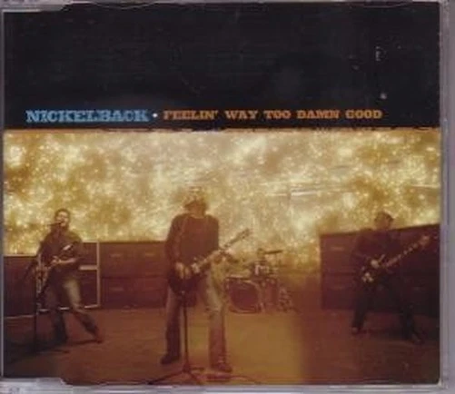 Nickelback Feelin' Way Too Damn Godd CD Europa Roadrunner 2004 Single Version B - Bild 1 von 1