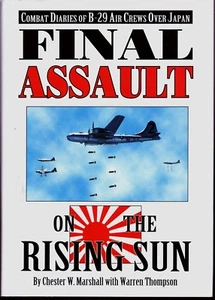 FINAL ASSAULT ON THE RISING SUN - Chester Marshall (Hardcover, inscribed, 1995) - Imagen 1 de 4