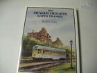 The Shaker Heights Rapid Transit By James Toman HC/DJ 1990 First Printing VG+