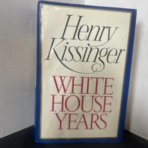 White House Years by Henry Kissinger ***SIGNED FIRST EDITION*** - Picture 1 of 8