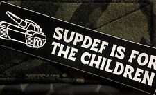 Superior Defense Supdef Is For The Children Tank Sticker Authentic