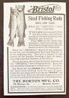Original 1906 CANNES À PÊCHE EN ACIER BRISTOL vintage annonce imprimée à la pêche ~ Horton Mfg.Co.Conn.