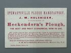 Antique HECKENDORN's PLOUGH Stewartsville NJ Plow FARM Advertising Trade Card