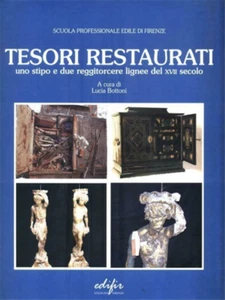 - Tesori restaurati, uno stipo e due reggitorcere lignee del XVII secolo. - Imagen 1 de 1
