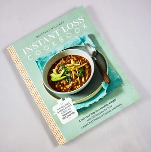 Instant Loss Cookbook By Brittany Williams 125 Instant Pot Recipes 2018 L002 - Picture 1 of 10