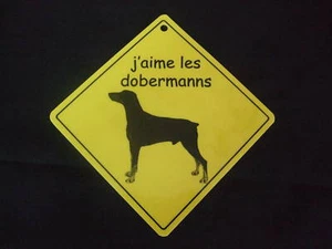 Pancarte -  J'aime les Dobermanns - Picture 1 of 1