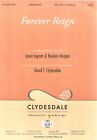 Forever Reign by Jason Ingram & Reuben Morgan, arr. by David T. Clydesdale 